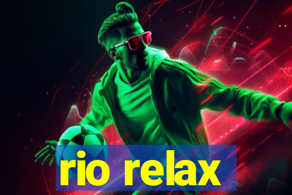 rio relax